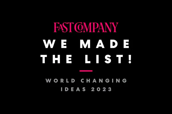 Confirm Recognized as a World Changing Idea by Fast Company