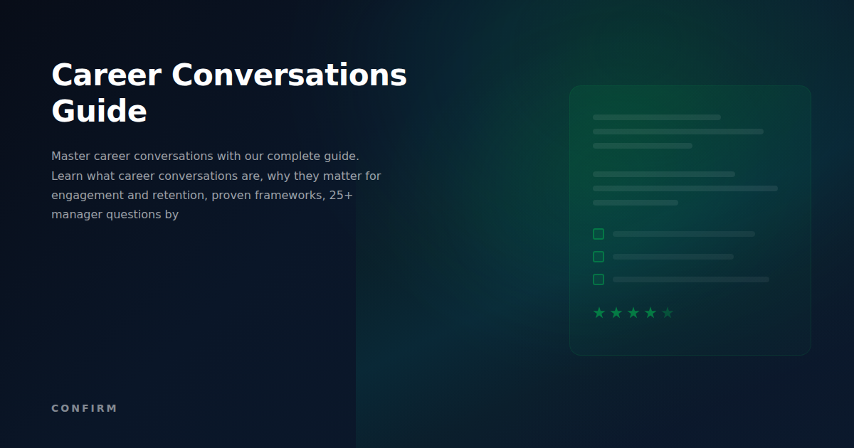 Career Conversations Guide: Framework, Questions & Best Practices for Managers