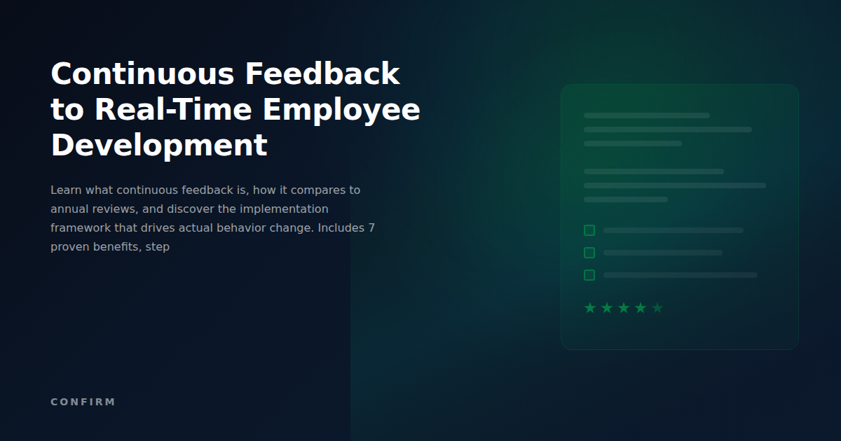 Continuous Feedback: The Complete Guide to Real-Time Employee Development