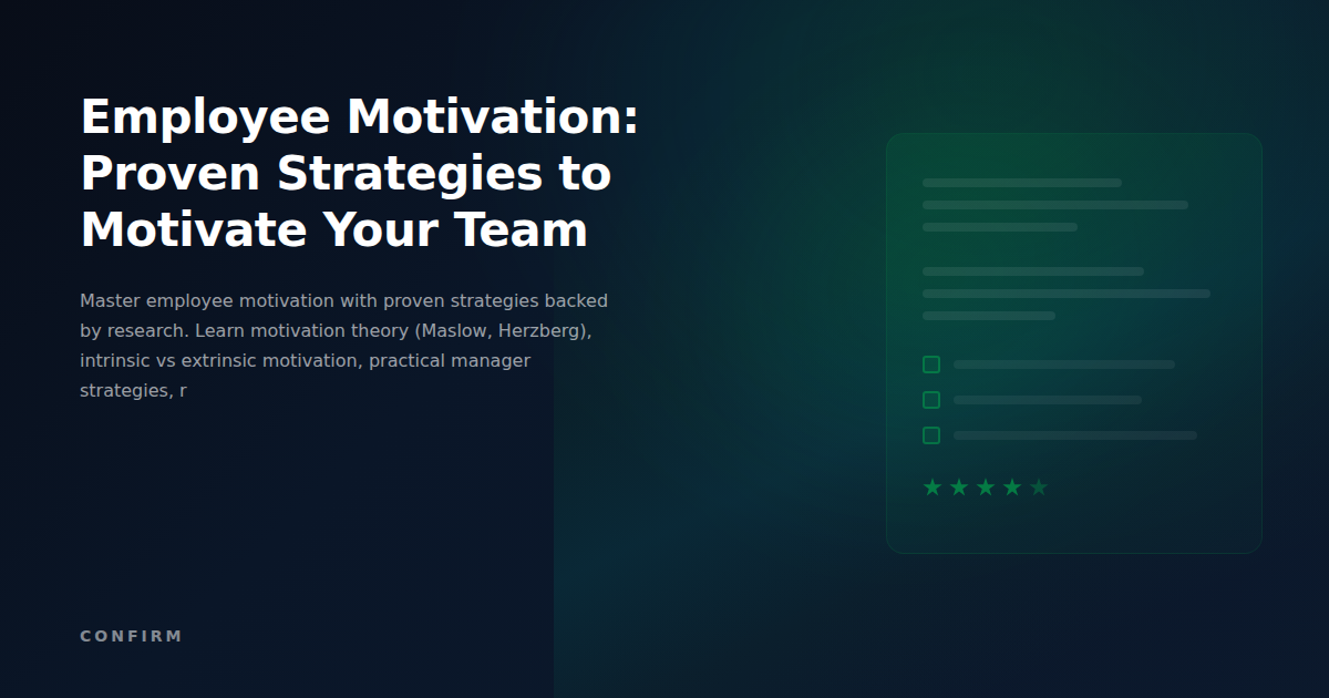 Employee Motivation: Proven Strategies to Motivate Your Team