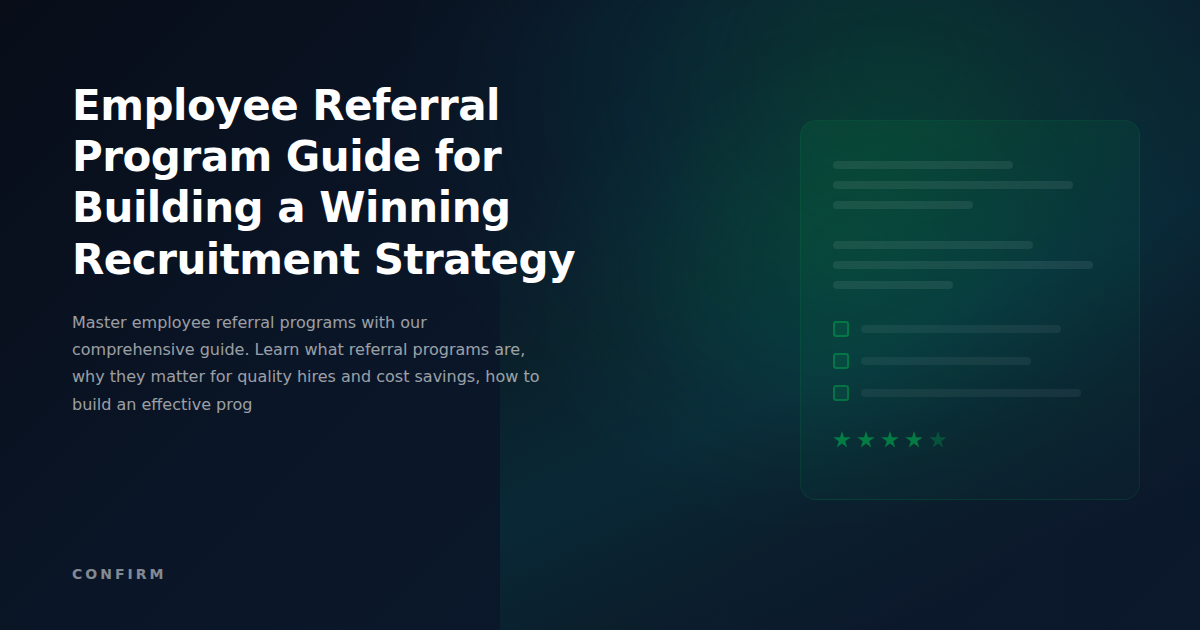 Employee Referral Program Guide: The Complete Framework for Building a Winning Recruitment Strategy