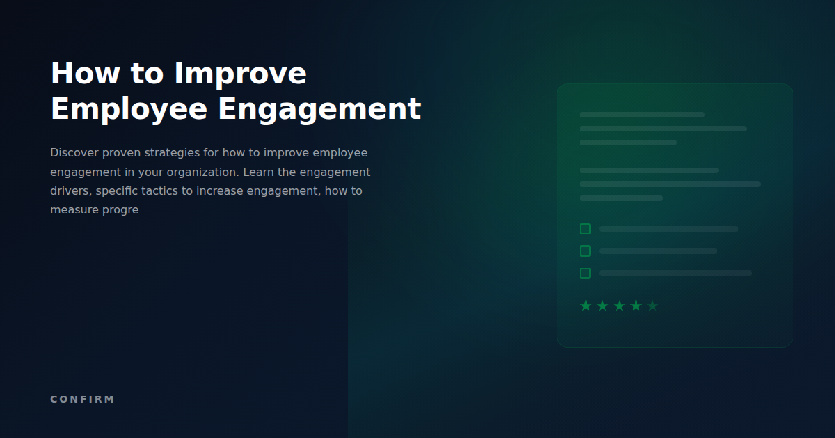 How to Improve Employee Engagement: The Complete Implementation Guide