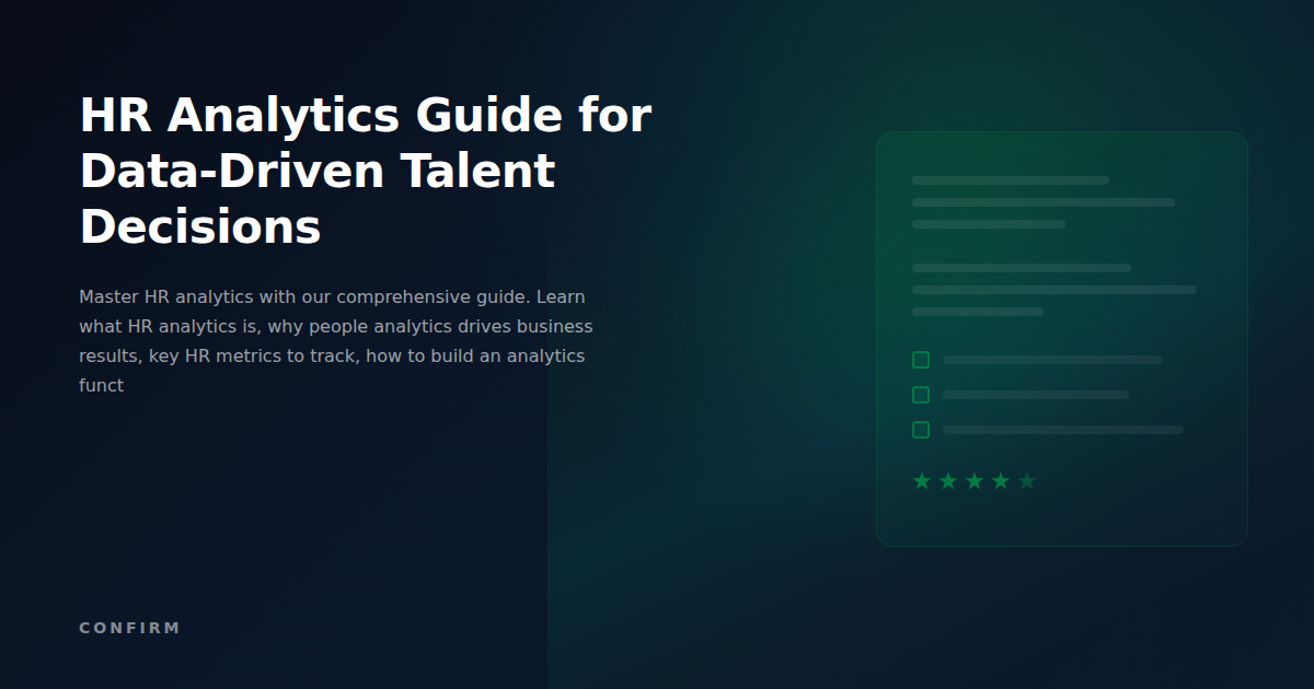 HR Analytics Guide: The Complete Framework for Data-Driven Talent Decisions