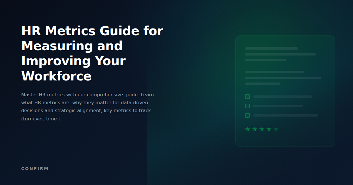 HR Metrics Guide: The Complete Framework for Measuring and Improving Your Workforce