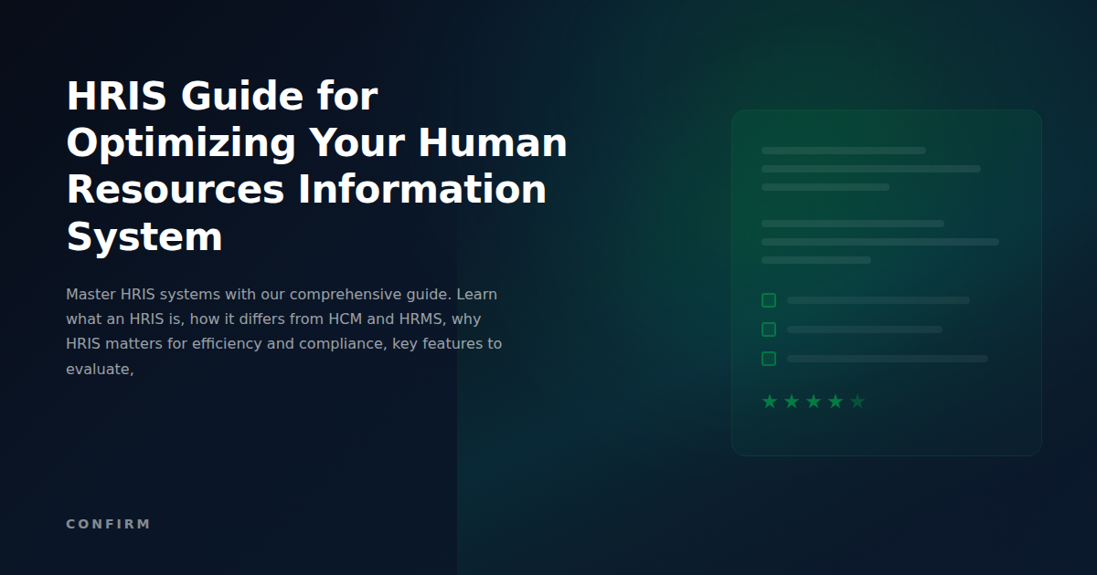 HRIS Guide: The Complete Framework for Optimizing Your Human Resources Information System