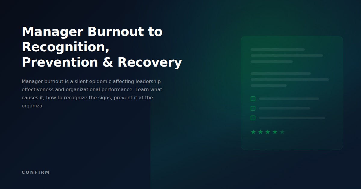 Manager Burnout: The Complete Guide to Recognition, Prevention & Recovery