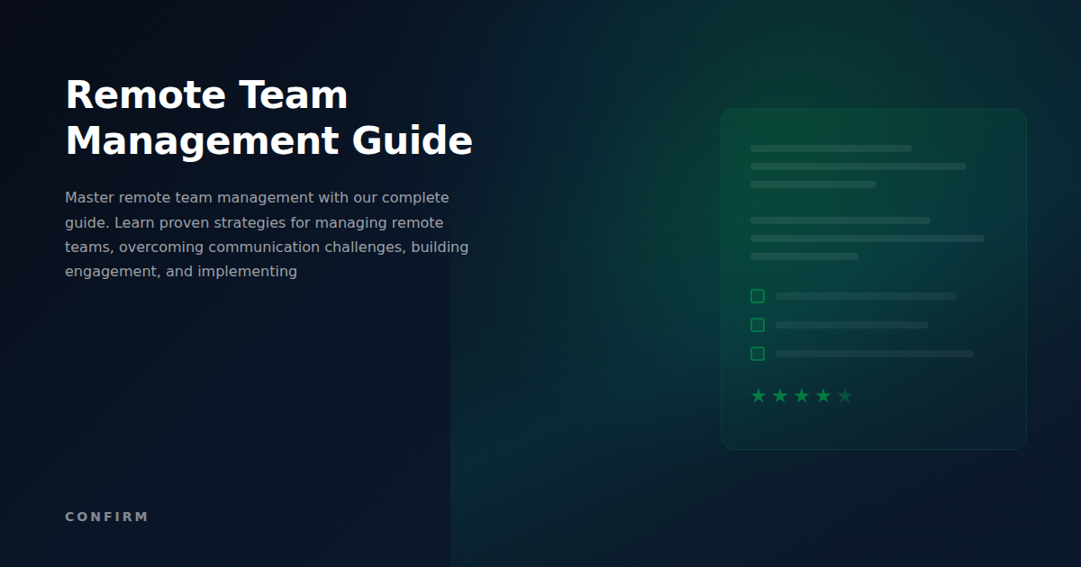 Remote Team Management Guide: Best Practices, Challenges & Proven Strategies for 2026