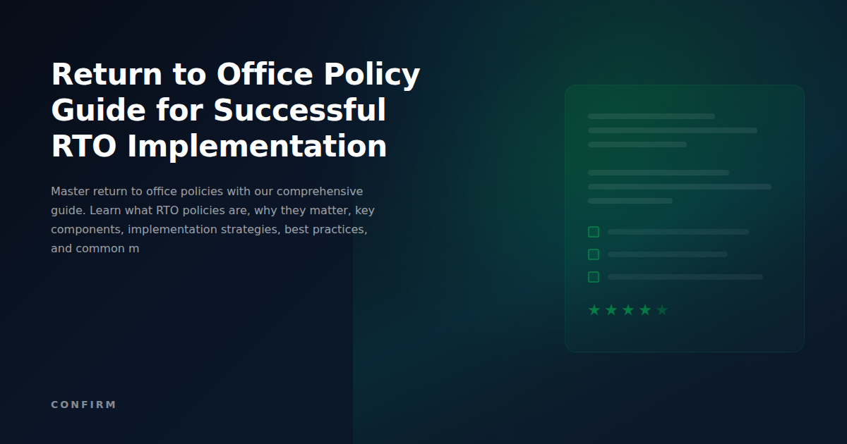 Return to Office Policy Guide: The Complete Framework for Successful RTO Implementation