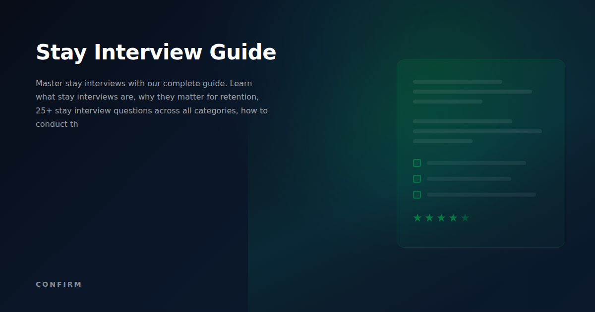Stay Interview Guide: Questions, Framework & How to Retain Your Best Talent