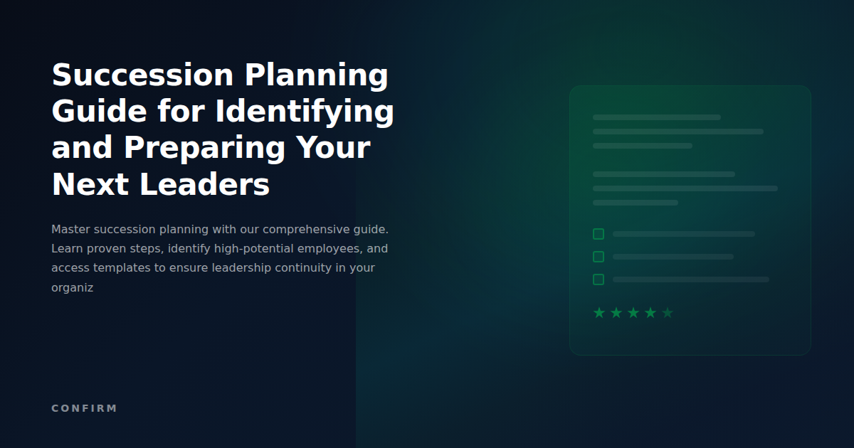Succession Planning Guide: The Complete Framework for Identifying and Preparing Your Next Leaders