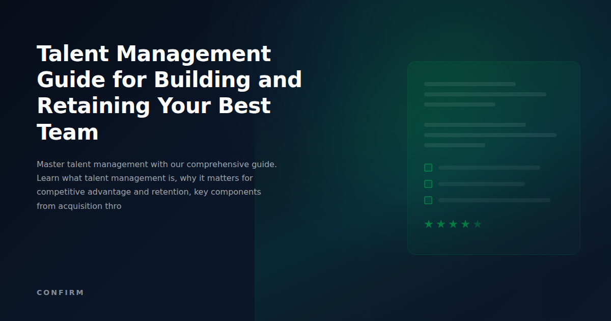 Talent Management Guide: The Complete Framework for Building and Retaining Your Best Team
