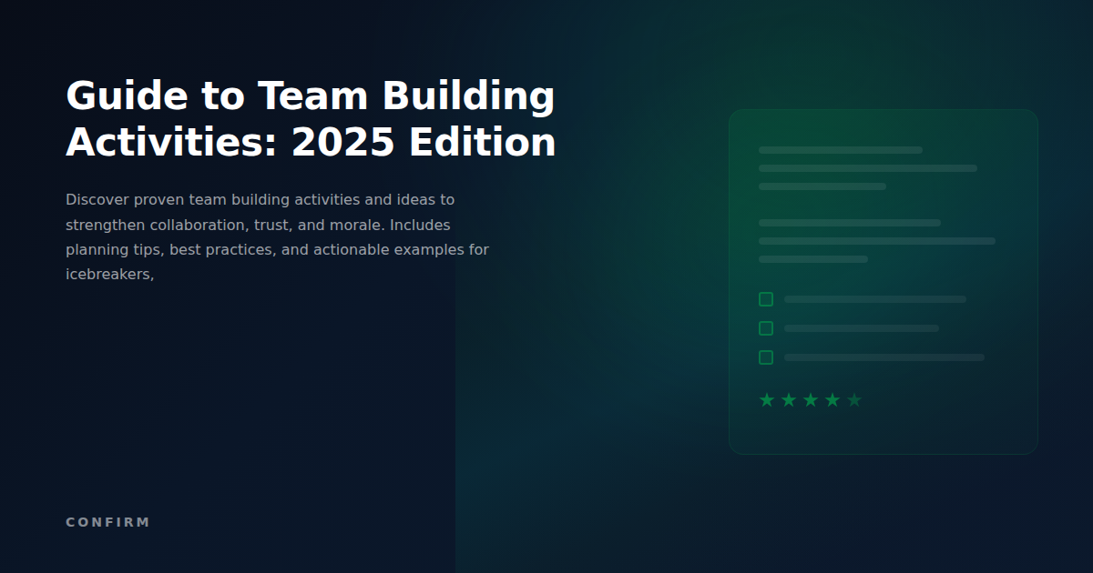 The Complete Guide to Team Building Activities: 2025 Edition