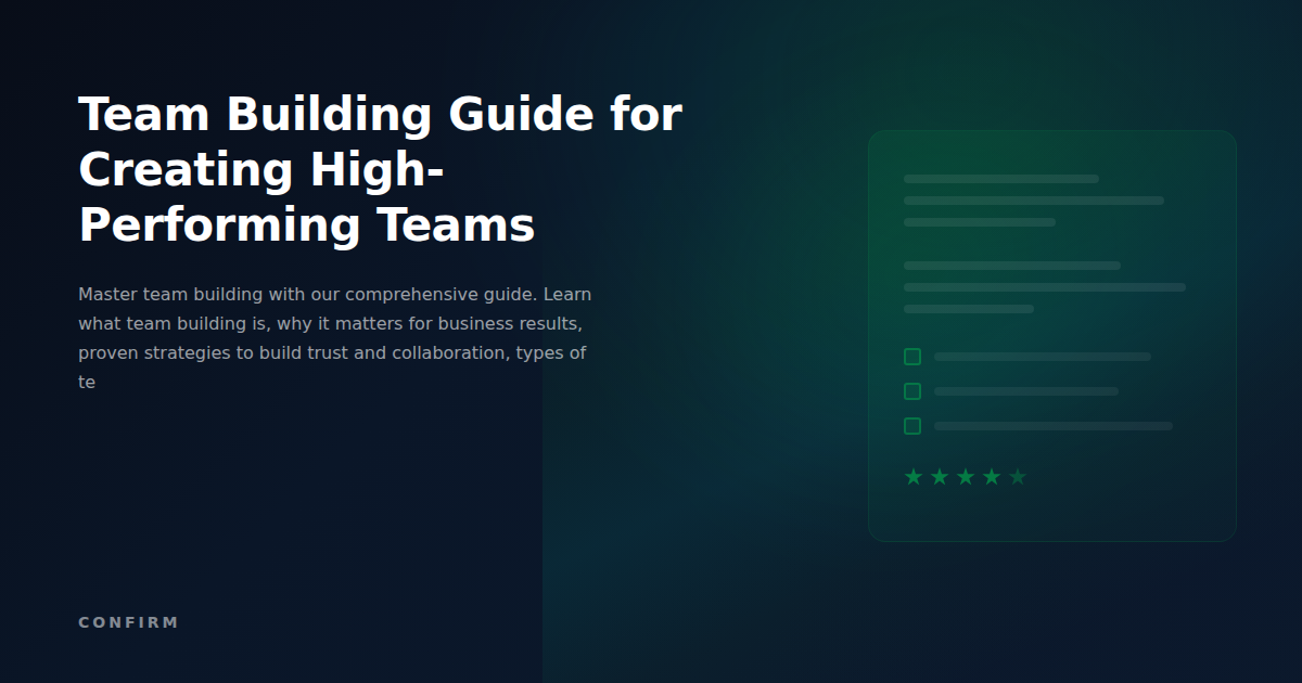 Team Building Guide: The Complete Framework for Creating High-Performing Teams