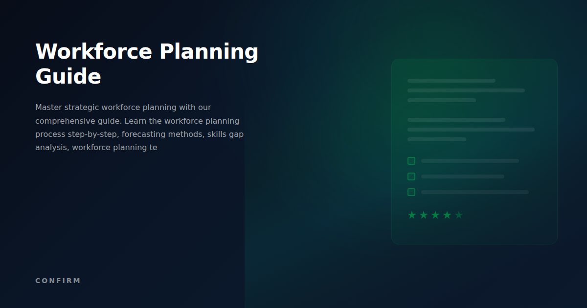 Workforce Planning Guide: Strategic Workforce Planning Process, Templates & Best Practices