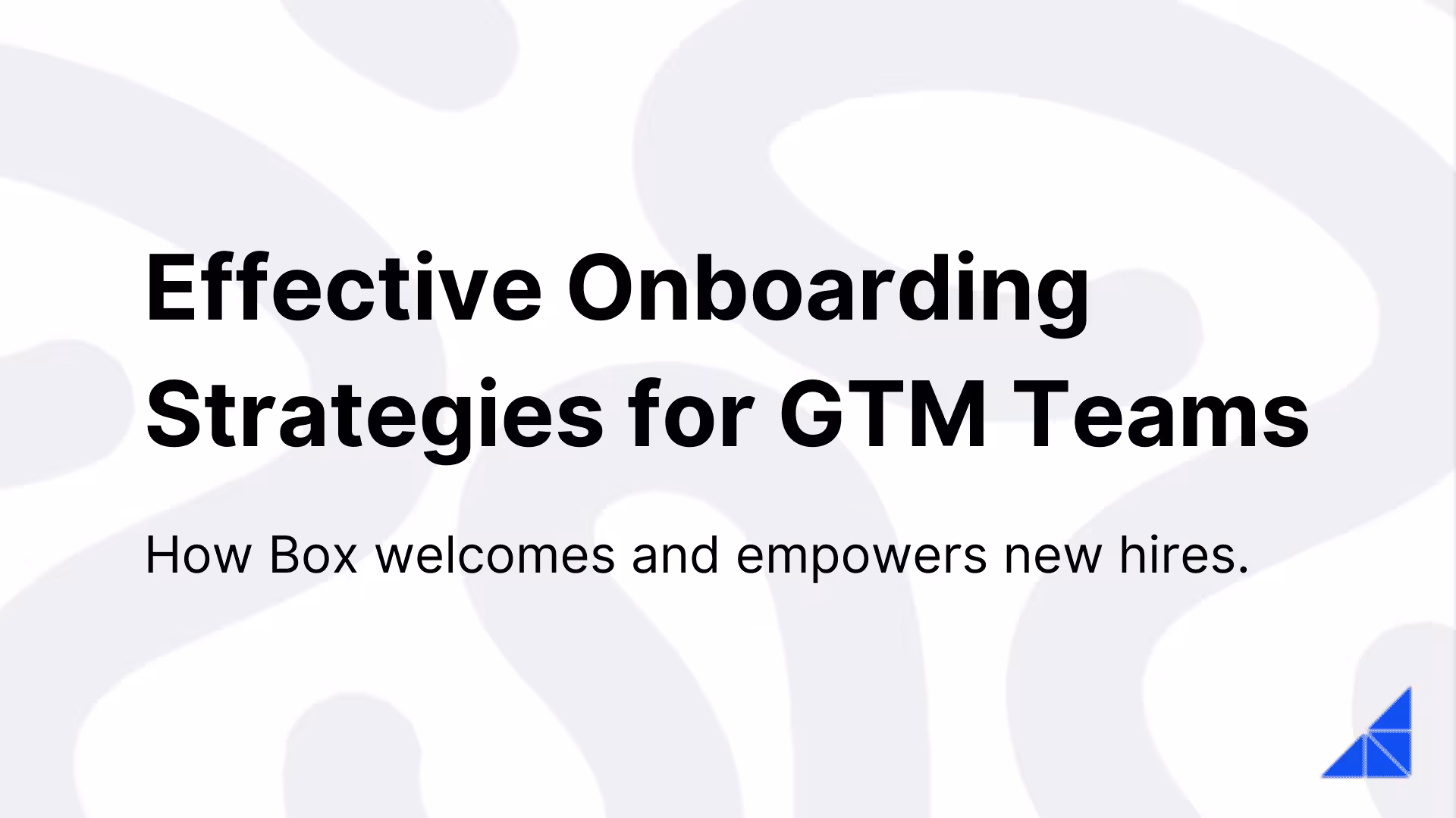 Post image for Ready for Box Camp? Here’s How Box’s GTM Team Welcomes and Empowers New Hires