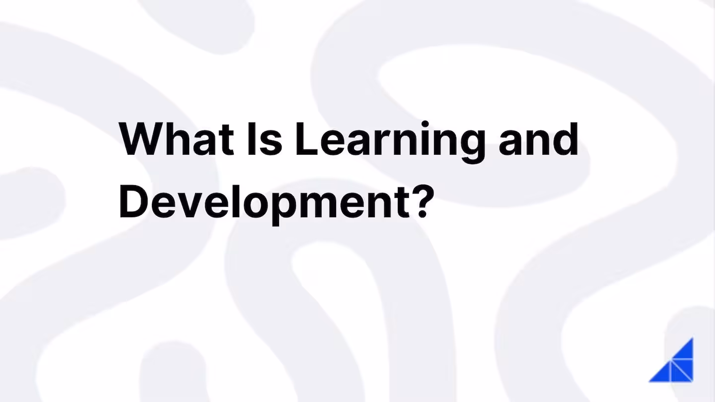 Post image for What Is Learning and Development?