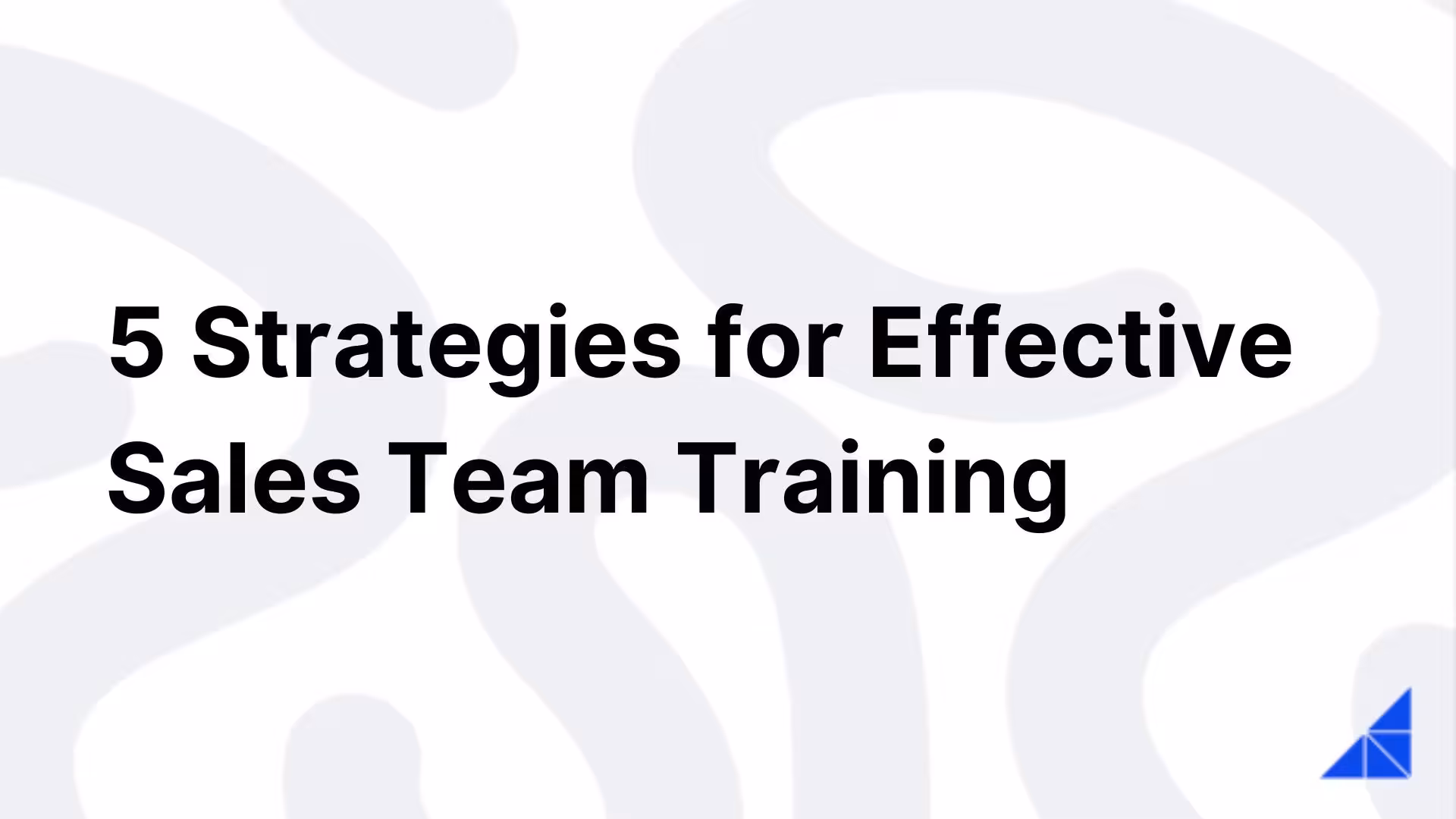 Post image for 5 Strategies for Effective Sales Team Training