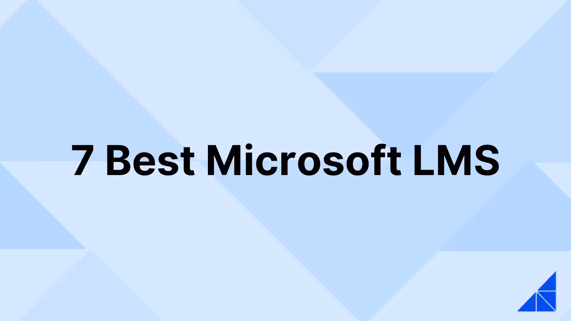 Post image for Compare The 7 Best Microsoft LMS