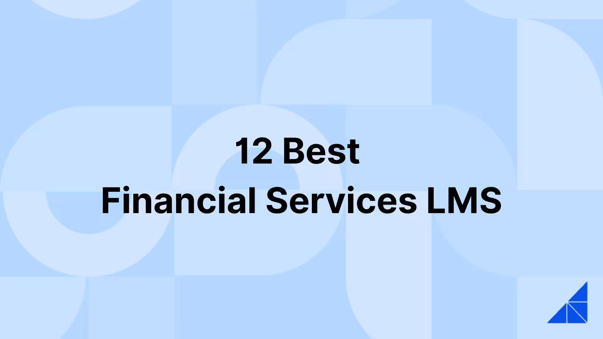 Post image for 12 Best Financial Services LMS