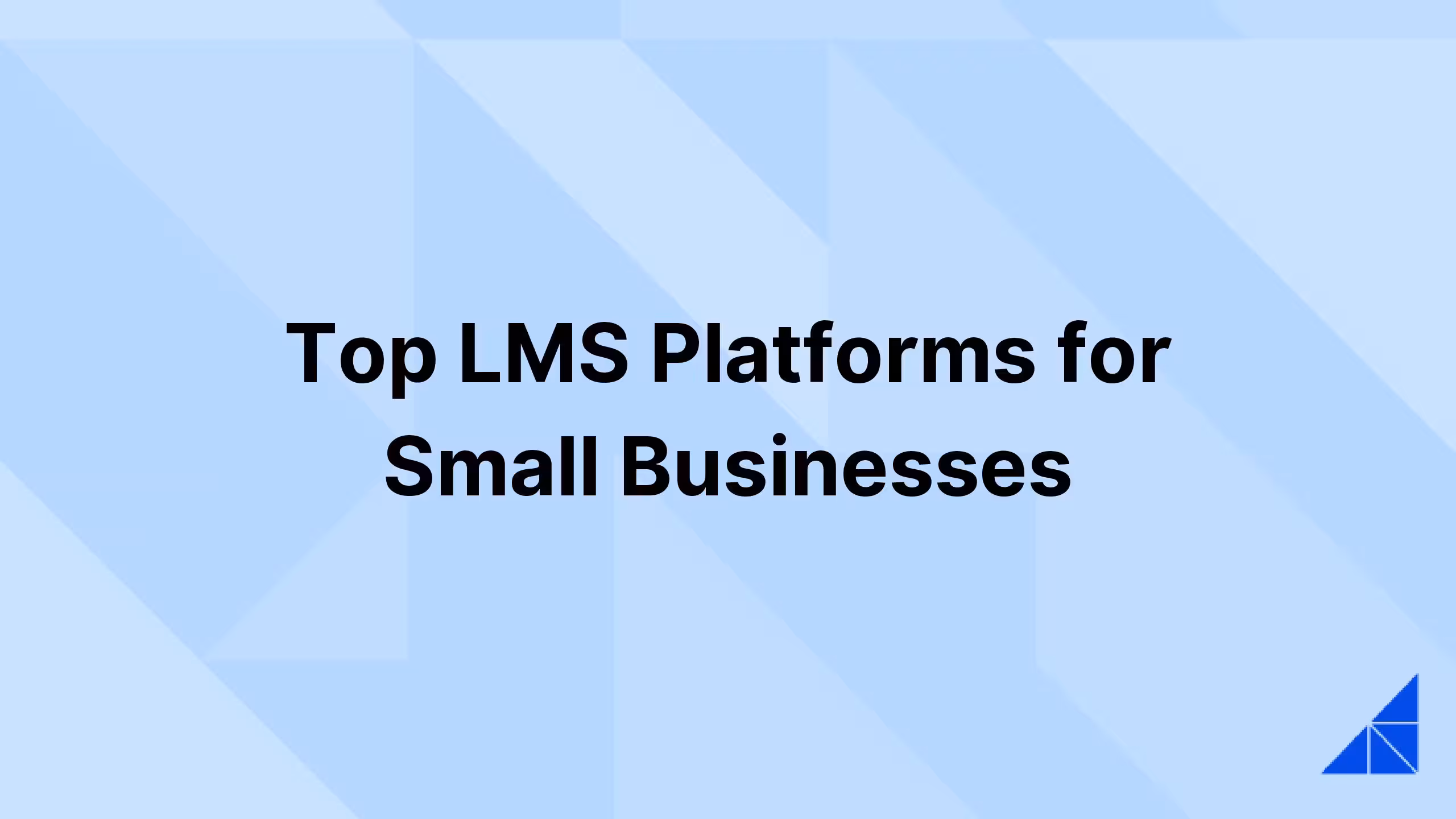Post image for Top LMS Platforms for Small Businesses